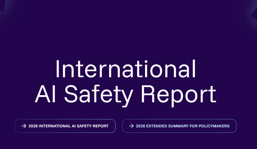 Report: 2026 International AI Safety Report - UCD Centre for Digital Policy